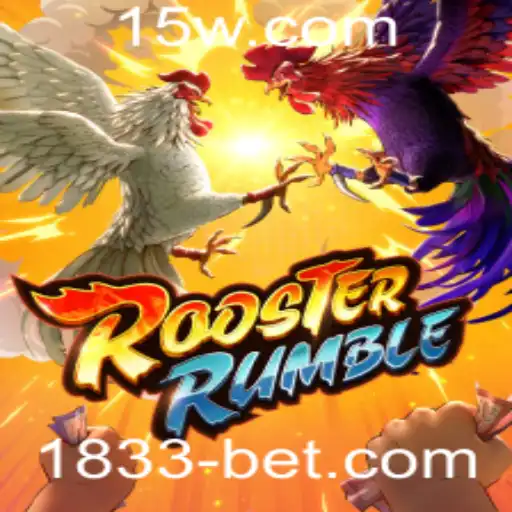 Descubra o Mundo Empolgante de RoosterRumble e as Oportunidades com 1833bet